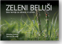 Zeleni beluši brez kemije za zdravje in užitek